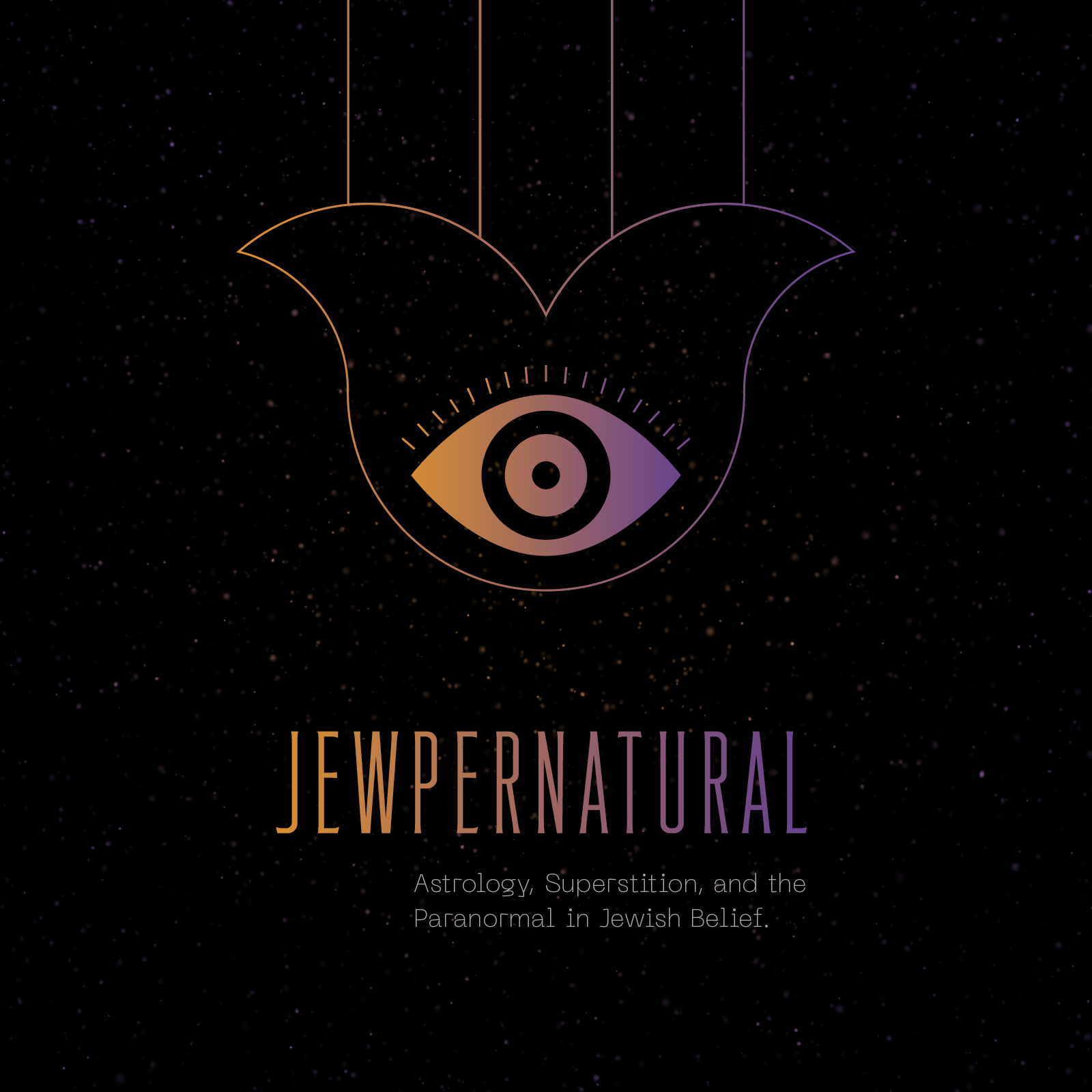 Jewpernatural: Signs, spirits and superstition in Jewish belief